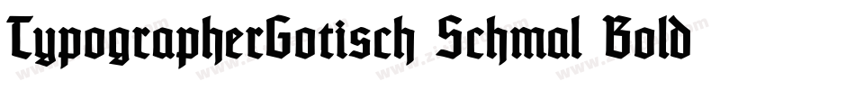 TypographerGotisch Schmal Bold字体转换